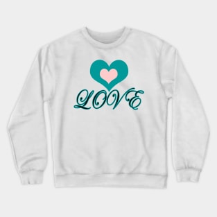 Love Love Crewneck Sweatshirt